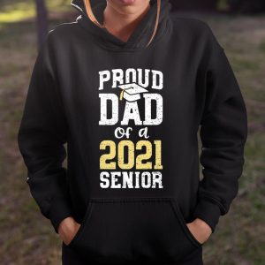 Father Proud Dad Of A 2021 Senior Graduation T Shirt Itees Global 4