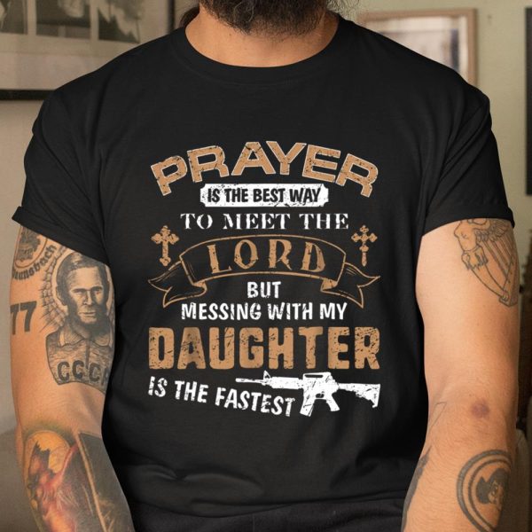 Father Proud Daddy Tee If You Mess My Daughter Gift T Shirt  Itees Global