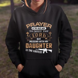 Father Proud Daddy Tee If You Mess My Daughter Gift T Shirt Itees Global 4