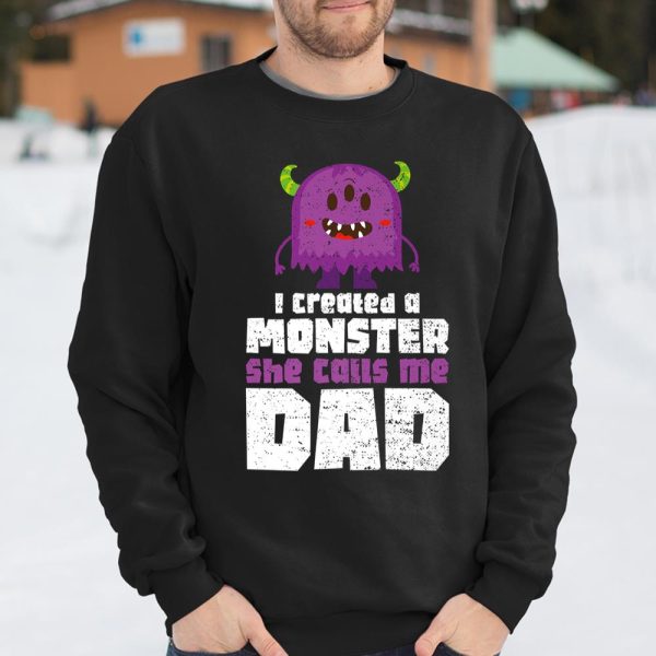 Father and Daughter I Created A Monster She Calls Me Dad T Shirt  Itees Global