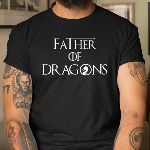 Father of Dragons Shirt Fathers Day Best Gift for Dad T Shirt  Itees Global