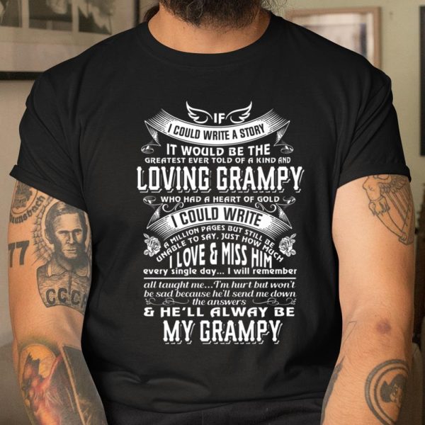 Father s Day He Will Always Be My Grampy Dad Father Grandpa T Shirt  Itees Global