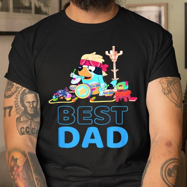 Fathers Blueys Dad Love Best Dad Gifts T Shirt  Itees Global