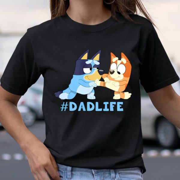 Fathers Blueys Dad Mum Love Gifts for Dad #Dadlife T Shirt  Itees Global