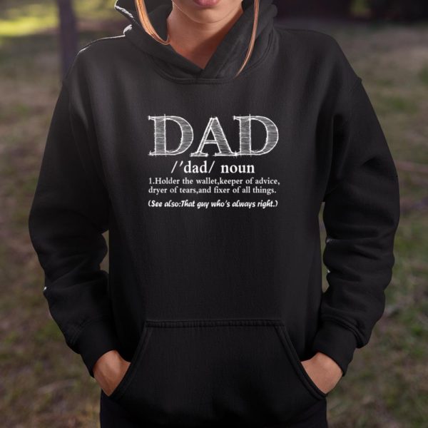 Father’s Day Dad holder the wallet keeper of advice dryer of tears and fixer of all things shirt T Shirt  Itees Global