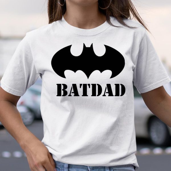 Father’s Day For Dad BATDAD T Shirt  Itees Global