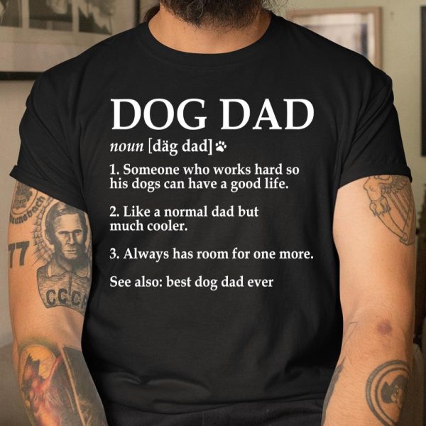 Father’s Day For Dad Dog Dad Definition Funny Meaning Dog Lover Father T Shirt  Itees Global