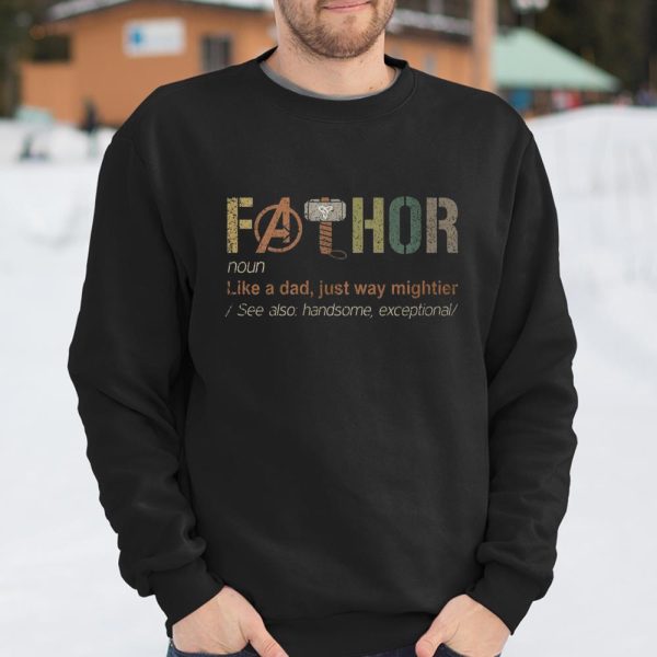 Fathor Noun Like A Dad Just Way Mightier Avengers Endgame Shirt T Shirt  Itees Global