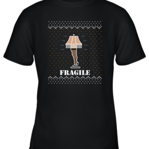Fragile Leg Lamp Christmas Story Adult Youth T-Shirt –