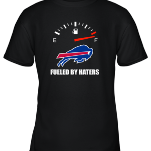 Fueled By Haters Maximum Fuel Buffalo Bills Youth T-Shirt –