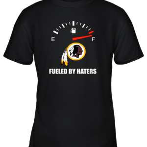 Fueled By Haters Maximum Fuel Washington Redskins Youth T-Shirt –