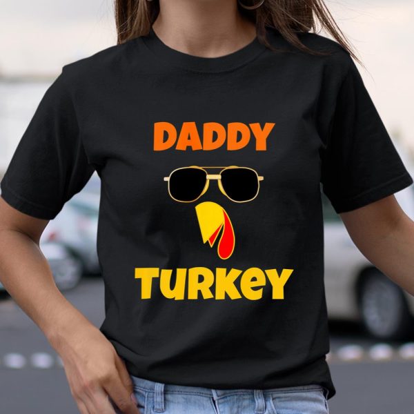 Funny Daddy Turkey Father Thanksgiving Family Matching T Shirt  Itees Global