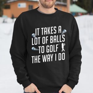 Funny Golf Shirts for Men Takes a Lot of Balls Golf Dad T Shirt Itees Global 3