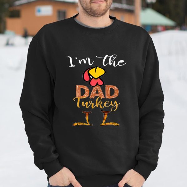 Funny I’m the Dad Turkey Thanksgiving Day best T Shirt  Itees Global