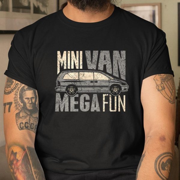 Funny Mini Van Mega Fun Mom Dad T Shirt  Itees Global