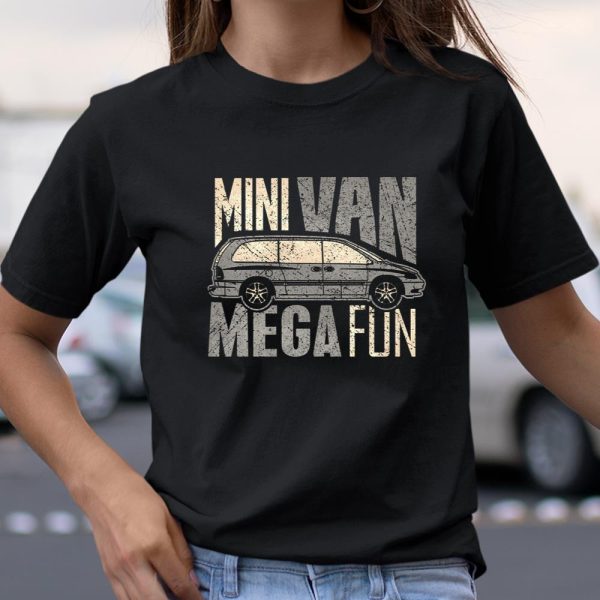 Funny Mini Van Mega Fun Mom Dad T Shirt  Itees Global