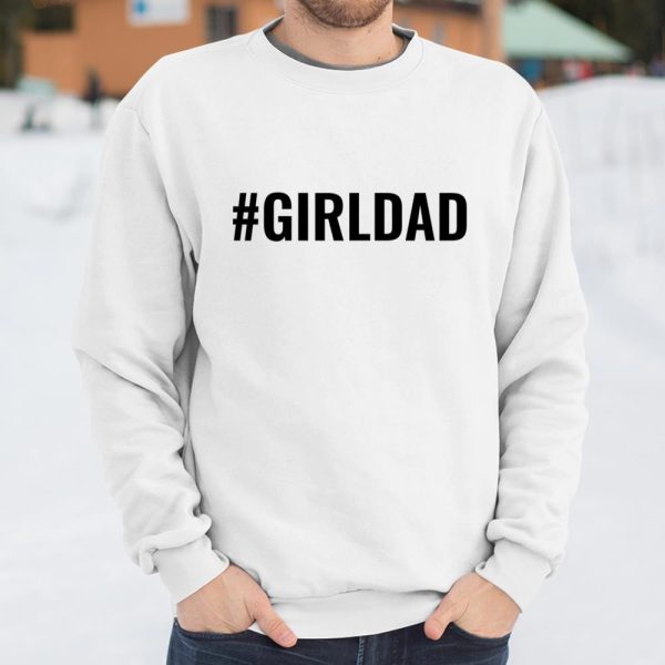 Girl Dad Black Letter T Shirt  Itees Global