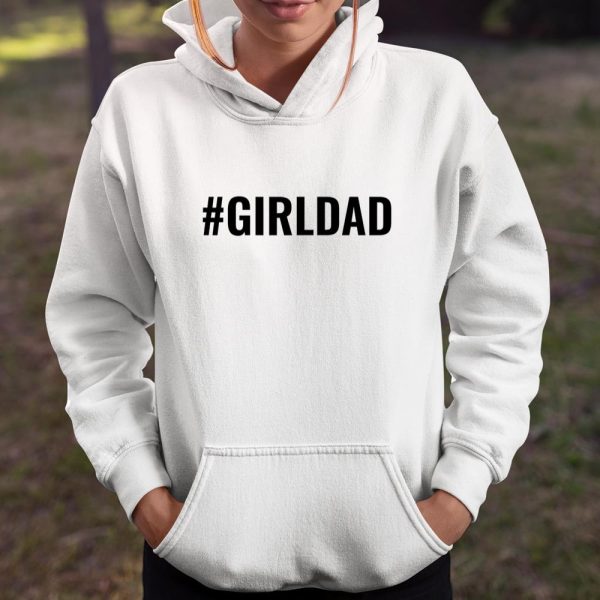 Girl Dad Black Letter T Shirt  Itees Global