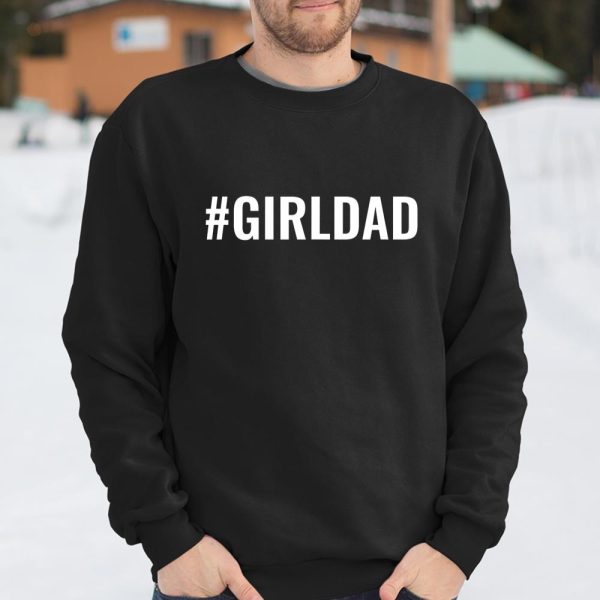 Girl Dad T Shirt  Itees Global