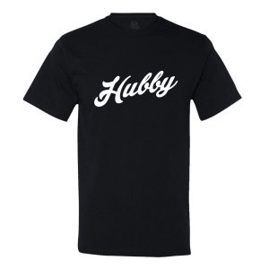 Hubby T-shirt