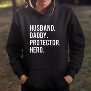 Husband daddy protector hero T Shirt cool father dad T Shirt Itees Global 4