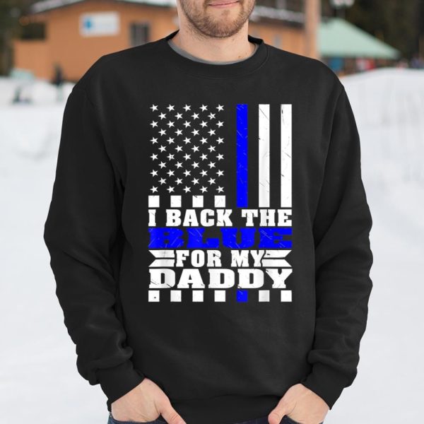 I Back The Blue For My Daddy Proud Police Daughter Son Thin Blue Line T Shirt  Itees Global