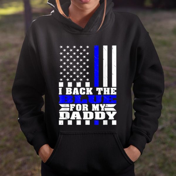 I Back The Blue For My Daddy Proud Police Daughter Son Thin Blue Line T Shirt  Itees Global