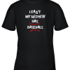 I Can’t My Nephew Has Baseball Shirt Baseball Aunt Uncle Youth T-Shirt –