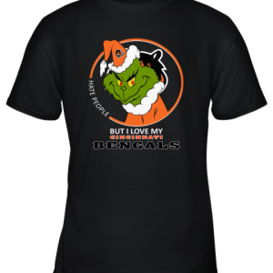 I Hate People But I Love My Cincinnati Bengals Grinch NFL Youth T-Shirt –