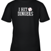 I Hit Dingers Shirt For Sluggers Funny Baseball Youth T-Shirt –