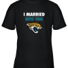 I Married Into This Jacksonville Jaguars Football NFL Youth T-Shirt –