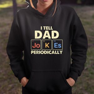 I Tell Dad Jokes Periodically T Shirt Itees Global 4