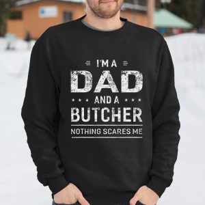 I m A Dad And Butcher T shirt For Men Father Funny T Shirt Itees Global 3