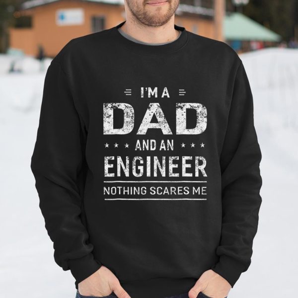 I m A Dad And Engineer T shirt For Men Father Funny T Shirt  Itees Global