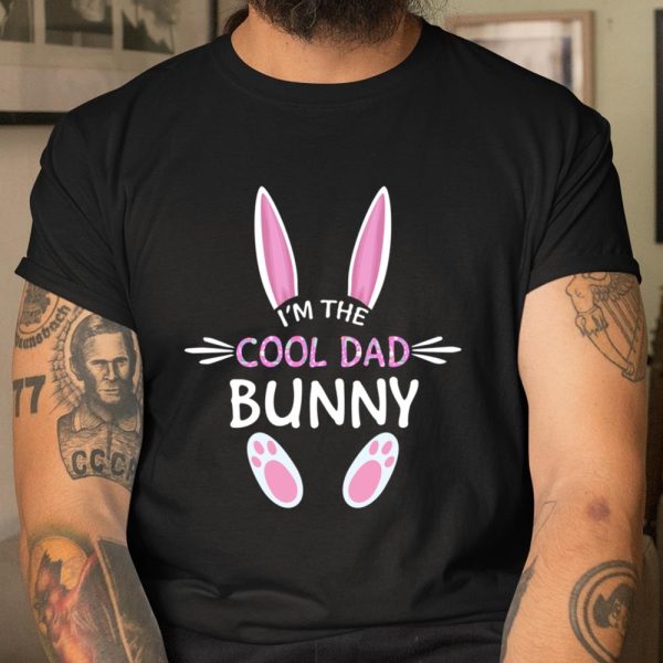 I m The Cool Dad Bunny Cute Family Matching Easter Day Long Sleeve T Shirt.JJS0TYULCK T Shirt  Itees Global