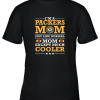 I_m A Packers Mom Just Like Normal Mom Except Cooler NFL Youth T-Shirt –