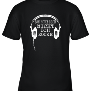 Ich Here Dich Nicht Ich Zocke Headphone Youth T-Shirt –