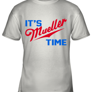It_S Mueller Time Youth T-Shirt –
