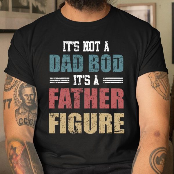 Its not a dad bod its a father figure Vogue Vintage T Shirt  Itees Global