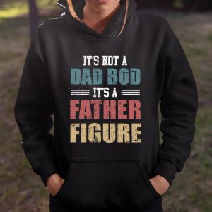 Its not a dad bod its a father figure Vogue Vintage T Shirt Itees Global 4