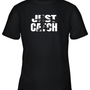 Just Catch Baseball Catchers Long Sleeve Shirt Baseballisms Youth T-Shirt –
