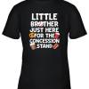 Kids Little Brother Baseball Shirt Here For The Concession Stand Youth T-Shirt –