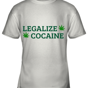 Legalize Cocaine Classic Youth T-Shirt –