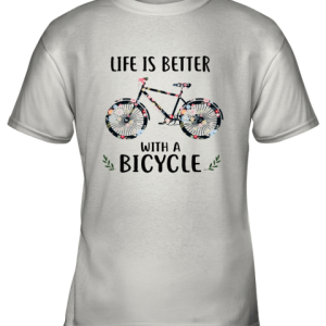 Life Is Better With A Bicycle Youth T-Shirt –