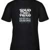 Loud And Proud Baseball Grandma Shirts Mother’s Day 2018 Youth T-Shirt –