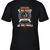 Love Football We Are Friends Love Bengals We Are Family Youth T-Shirt –