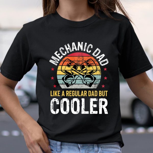 Mechanic Dad Funny Car Auto Mechanic Dad Father Men Gift T Shirt  Itees Global