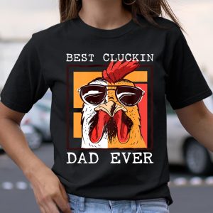 Mens Best Cluckin Dad Ever Chicken Dad Cool Rooster Father T Shirt Itees Global 2