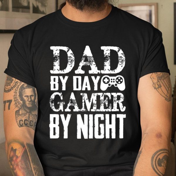 Mens Gamer Dad Shirt Dad By Day Gamer By Night Gift For Father T Shirt  Itees Global