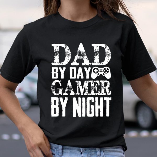 Mens Gamer Dad Shirt Dad By Day Gamer By Night Gift For Father T Shirt  Itees Global